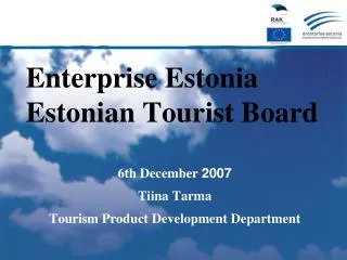 Enterprise Estonia Estonian Tourist Boar d