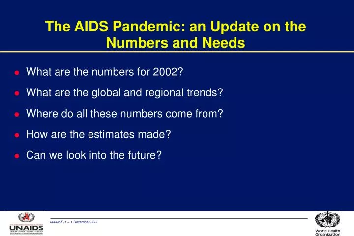 the aids pandemic an update on the numbers and needs