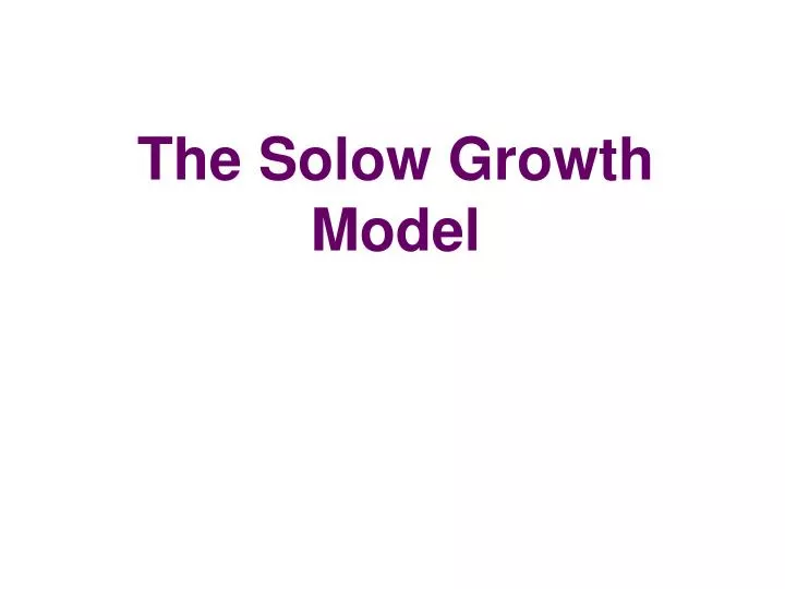 the solow growth model
