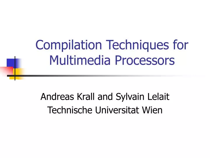compilation techniques for multimedia processors