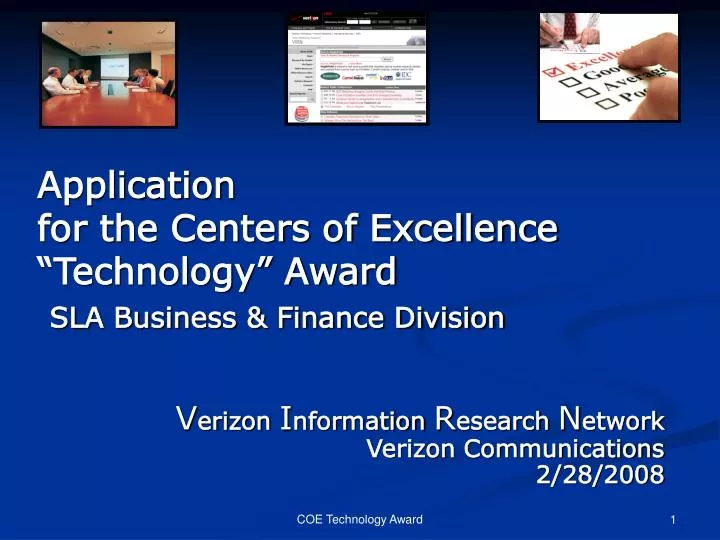 application for the centers of excellence technology award sla business finance division