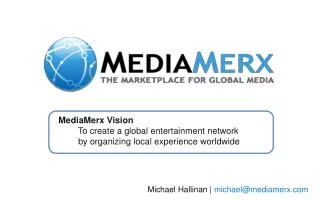 Michael Hallinan | michael@mediamerx