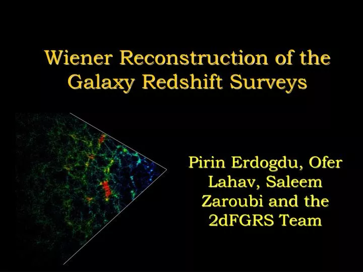 wiener reconstruction of the galaxy redshift surveys