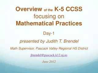 Overview of the K-5 CCSS focusing on Mathematical Practices