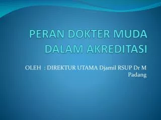 peran dokter muda dalam akreditasi