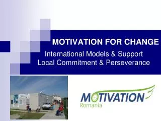 MOTIVATION FOR CHANGE