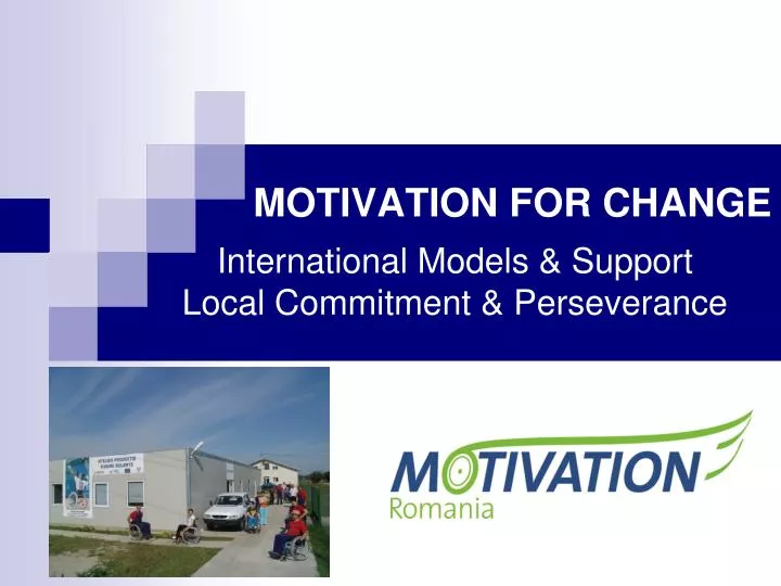 motivation for change