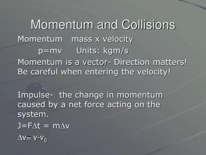 momentum and collisions