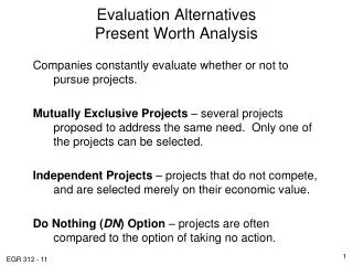 Evaluation Alternatives Present Worth Analysis
