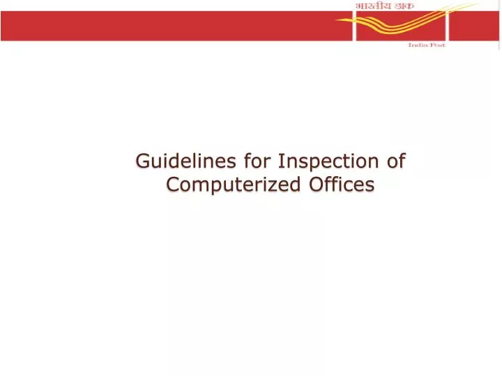 guidelines for inspection of computerized offices