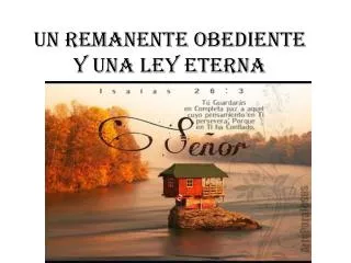 un remanente obediente y una ley eterna