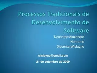 processos tradicionais de desenvolvimento de software