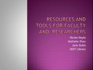 Resources and tools for faculty and researchers