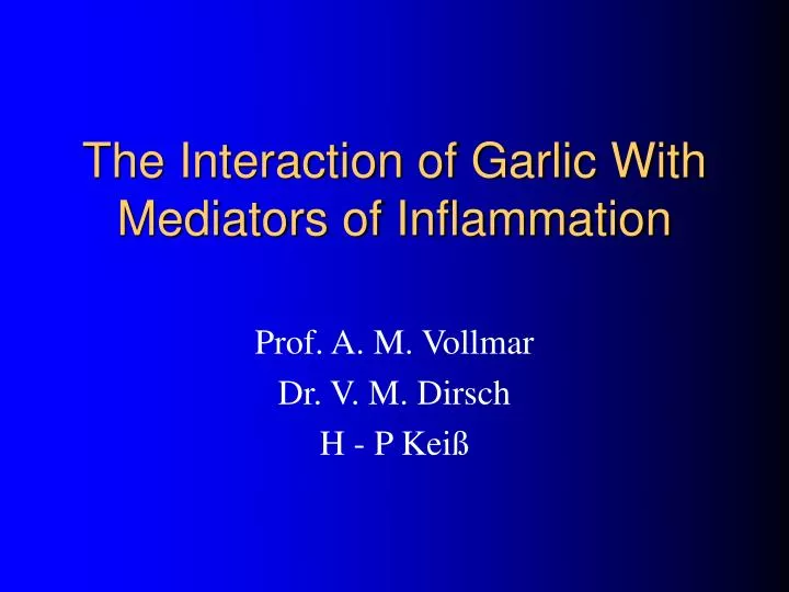 the interaction of garlic with mediators of inflammation