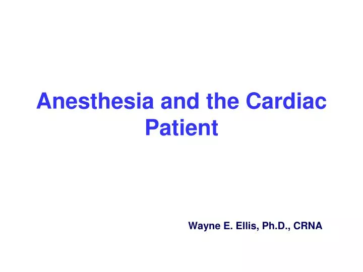 anesthesia and the cardiac patient