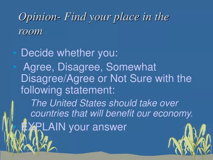 opinion find your place in the room