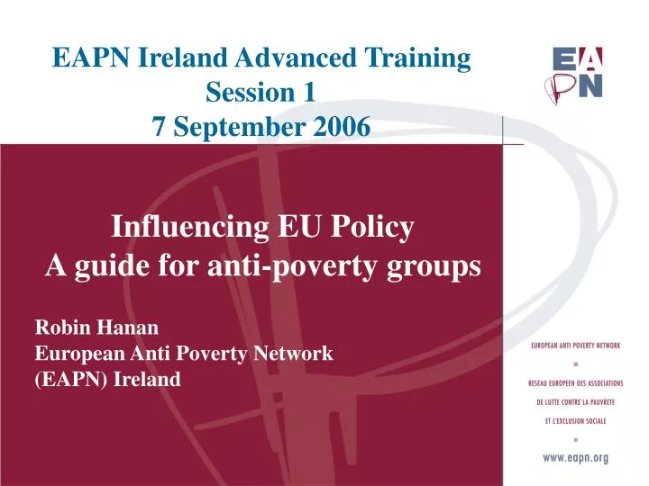 eapn ireland advanced training session 1 7 september 2006