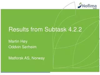 Results from Subtask 4.2.2