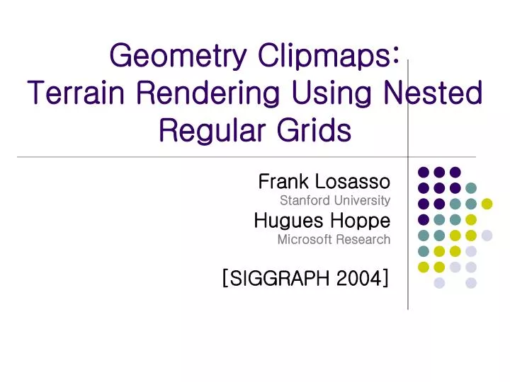 geometry clipmaps terrain rendering using nested regular grids