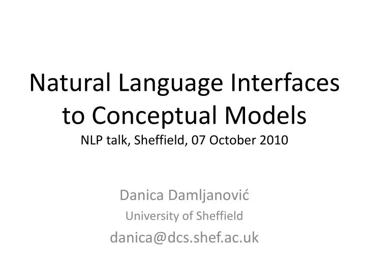 natural language interfaces to conceptual models nlp talk sheffield 07 october 2010