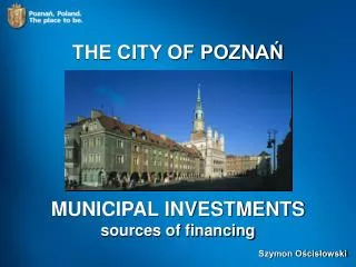 MUNICIPAL INVESTMENTS sources of financing