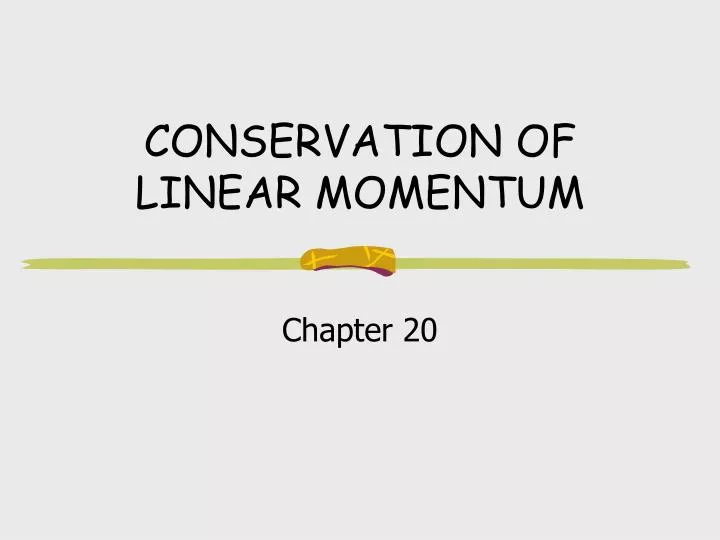 conservation of linear momentum