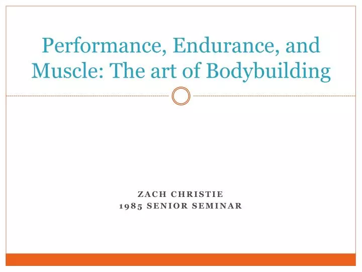 performance endurance and muscle the art of bodybuilding