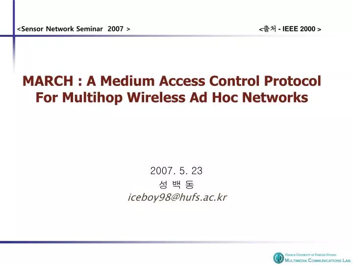 march a medium access control protocol for multihop wireless ad hoc networks