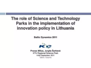 The role of Science and Technology Parks in the implementation of innovation policy in Lithuania