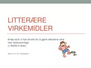 litter re virkemidler