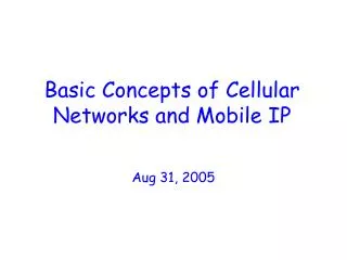 basic concepts of cellular networks and mobile ip