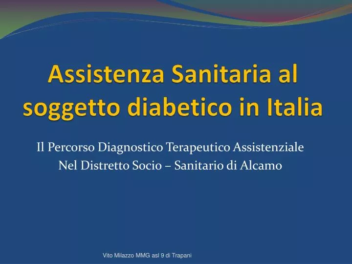 assistenza sanitaria al soggetto diabetico in italia
