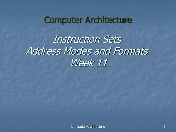 instruction sets address modes and formats week 11