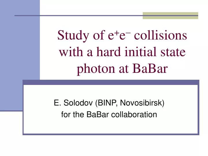 study of e e collisions with a hard initial state photon at babar