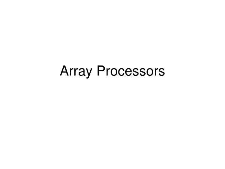 array processors