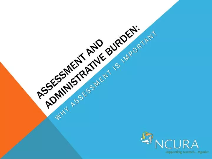 assessment and administrative burden