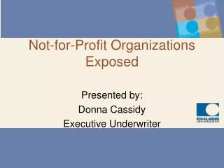 Not-for-Profit Organizations Exposed