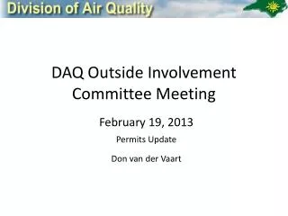 DAQ Outside Involvement Committee Meeting