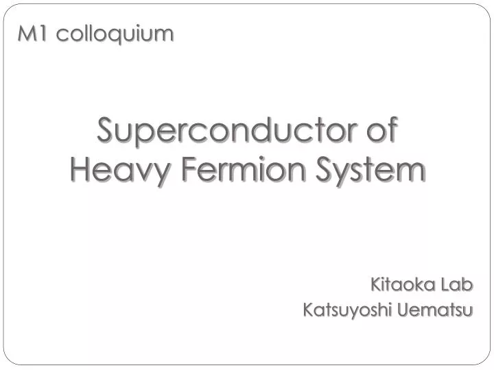 superconductor of heavy fermion system