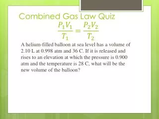 Combined Gas Law Quiz