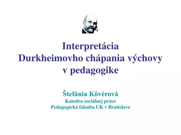 interpret cia durkheimovho ch pania v chovy v pedagogike