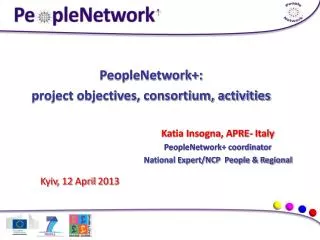 PeopleNetwork+: project objectives, consortium, activities