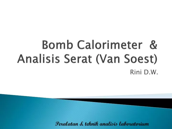 bomb calorimeter analisis serat van soest