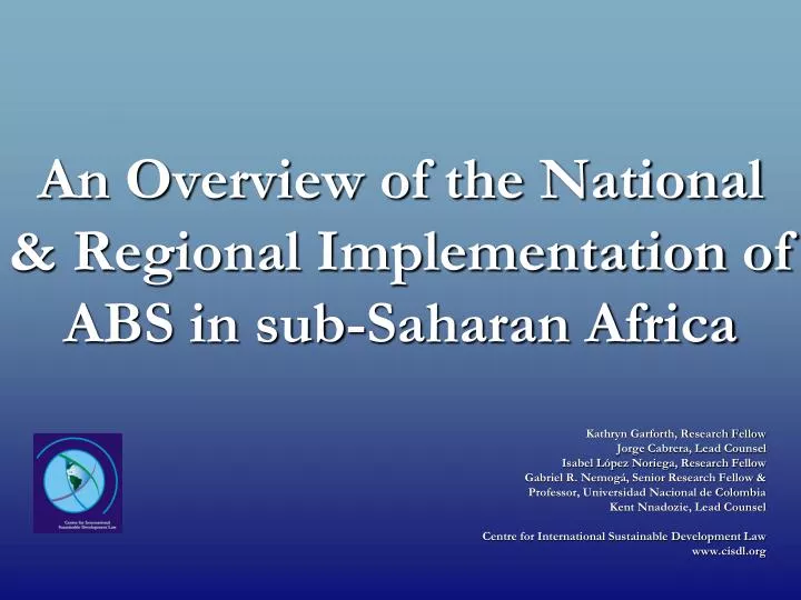 an overview of the national regional implementation of abs in sub saharan africa