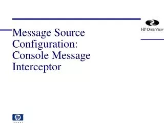 Message Source Configuration: Console Message Interceptor
