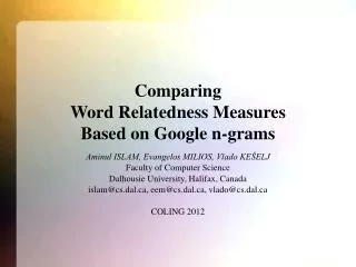 Comparing Word Relatedness Measures Based on Google n-grams