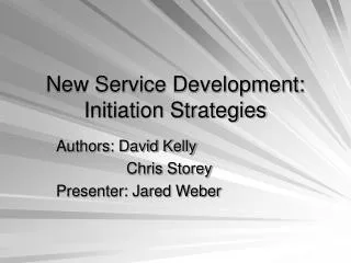 New Service Development: Initiation Strategies