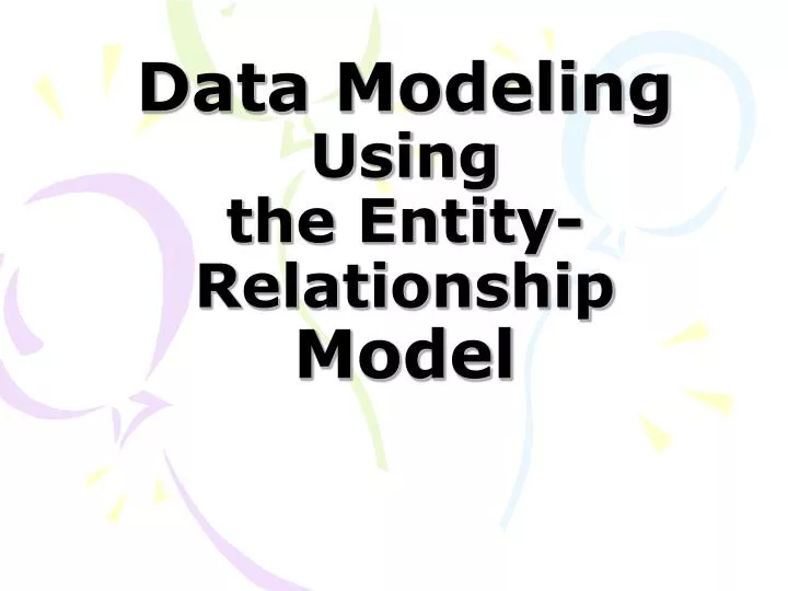 data modeling using the entity relationship model