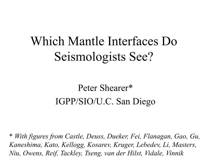 which mantle interfaces do seismologists see