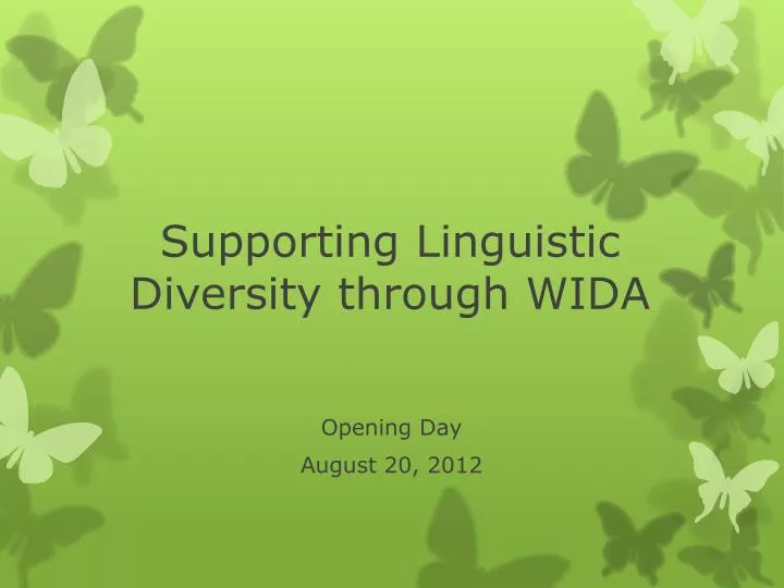 supporting linguistic diversity through wida